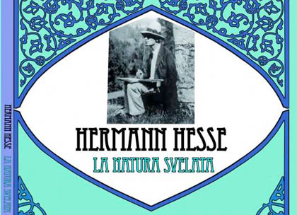 I Giardini Letterari: Hesse e La Natura svelata